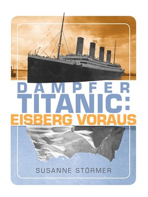 cover image of Dampfer Titanic--Eisberg voraus
